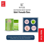 IN-FUSE WHITENING BODY WATER - BIBIT PEMUTIH CAIR - SYBofficial